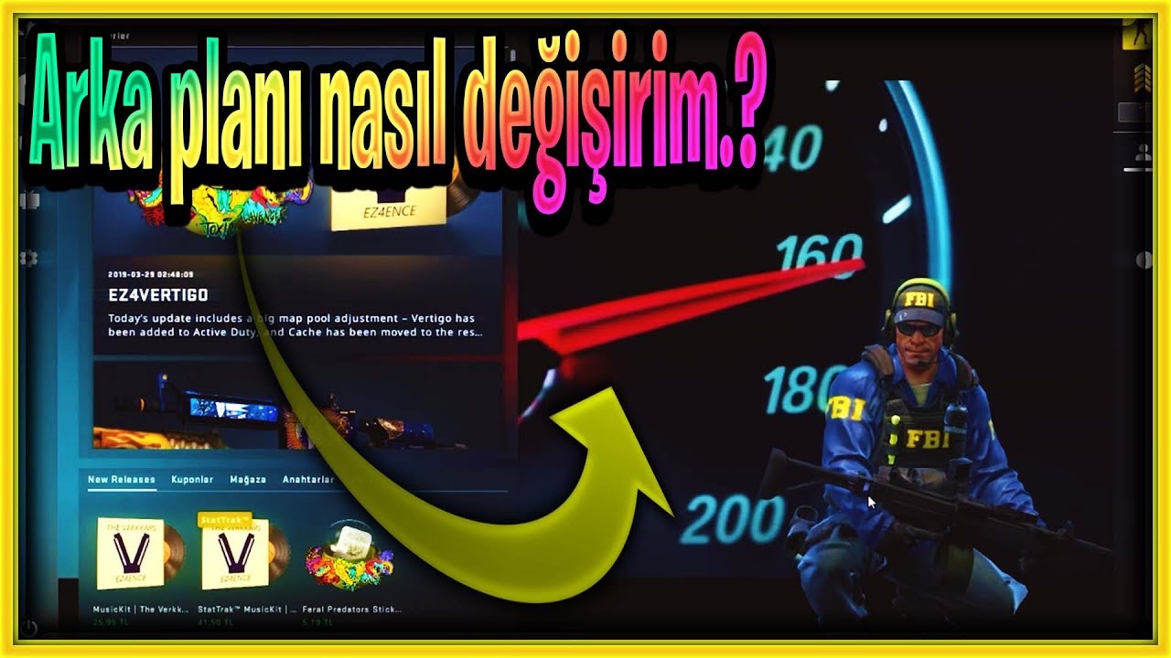 MENÜDEKİ ARKA PLAN NASIL DEĞİŞİLİR? (CSGO)