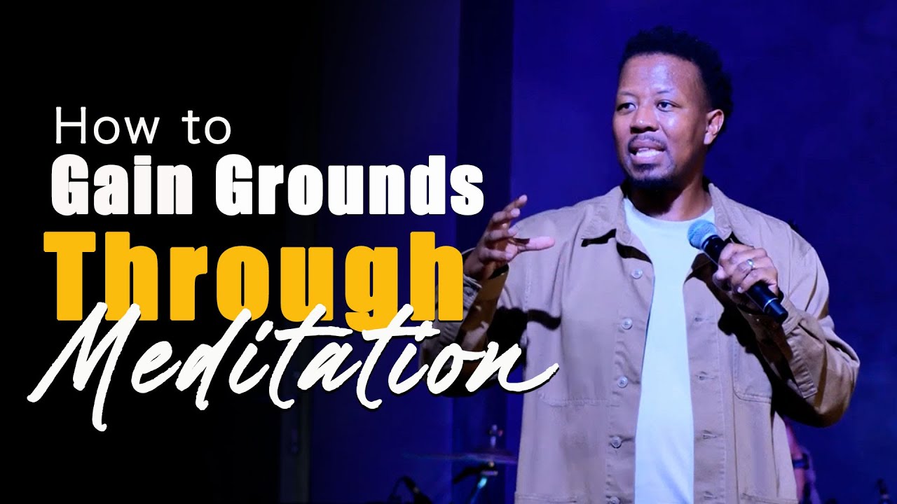 Gaining Grounds through Meditation  | 25 January 2026 | Jabu Mtsweni