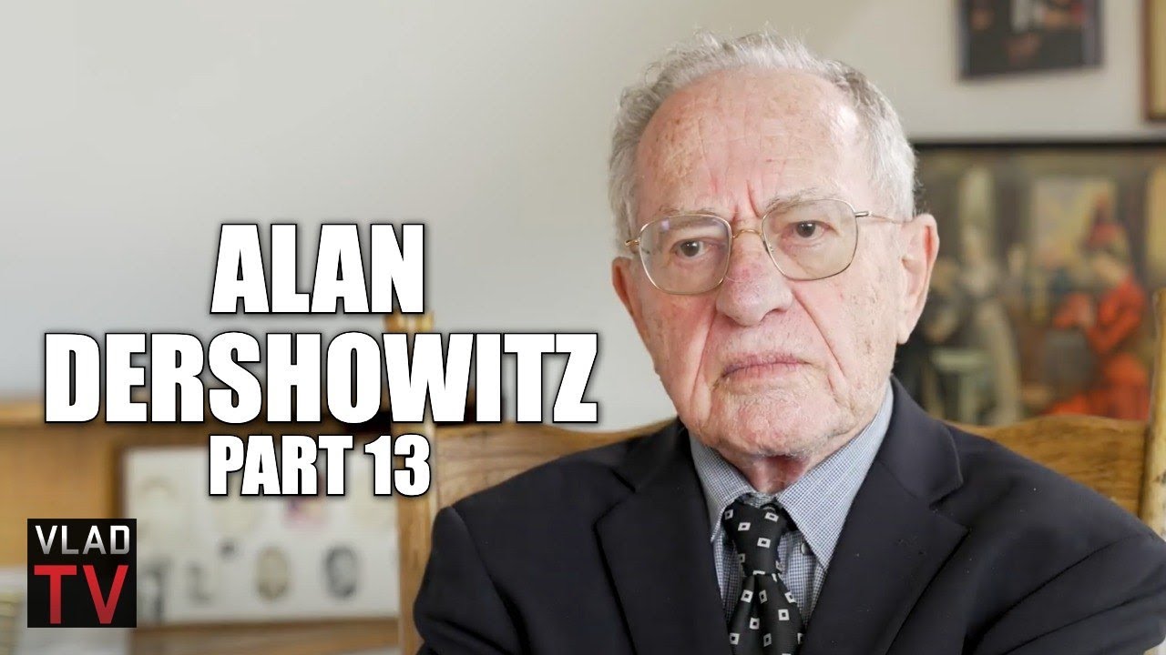 Alan Dershowitz, Who Represented Jeffrey Epstein, on How He Thinks Epstein Really Died (Part 13)