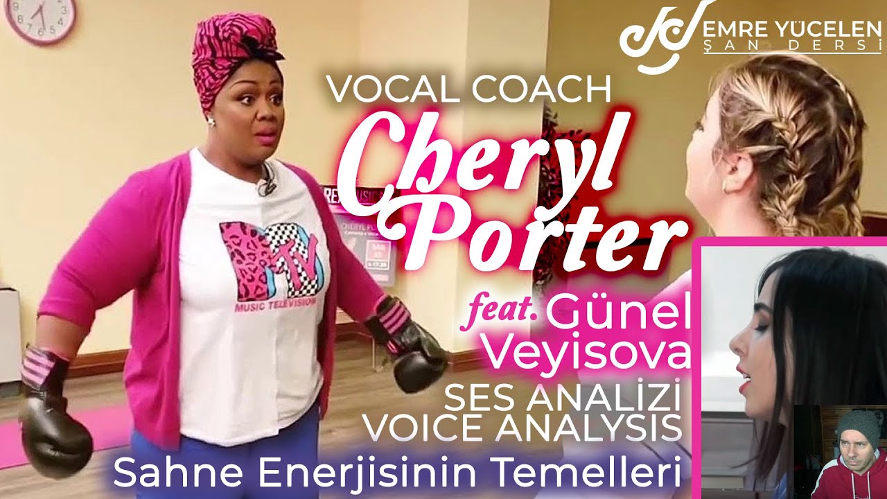 Тренер по вокалу Cheryl Porter Ft. Гюнель Вейисова Голосовой анализ