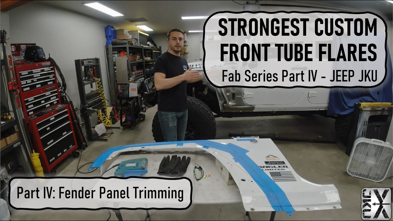 Strong Custom Front Tube Flares - Fab Series Part IV: Fender Panel Trimming - Jeep JKU