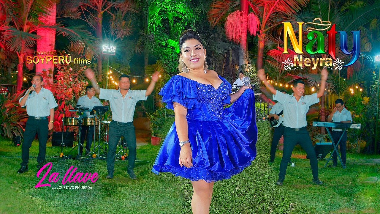 NATY NEYRA LA LLAVE video 2026