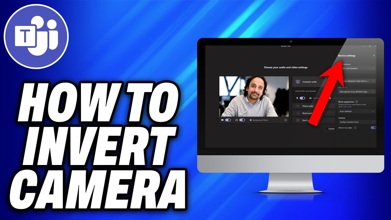 How To Invert Camera Microsoft Teams - Easy Fix