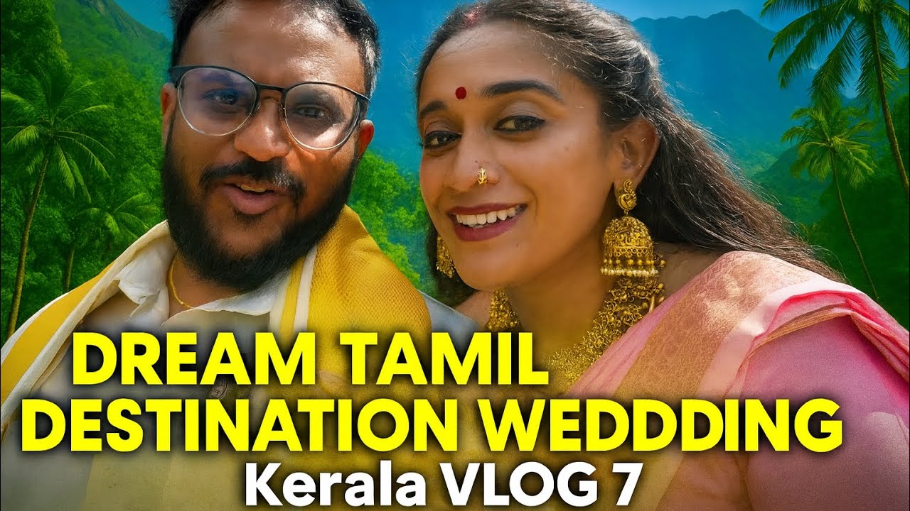 🥰 Fairytale Tamil Wedding ❤️ | #VabsAndKasKnotJoking | Kerala Vlog 7 | EP58 | #KuttiKouple #தமிழ்
