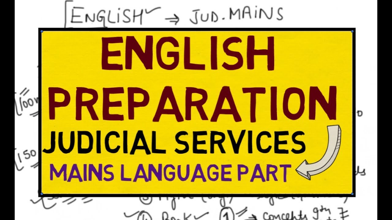 How to prepare English for Judicial Mains Exam &  Essay Writing Tips ?