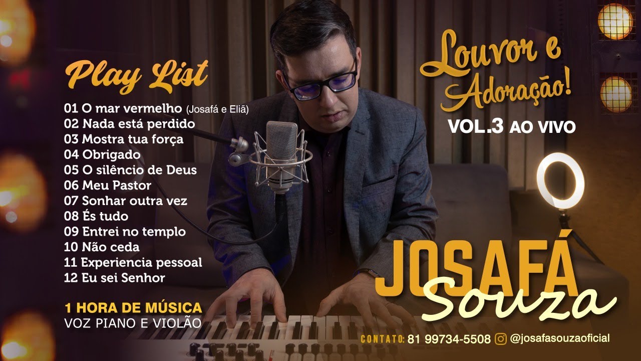 JOSAF&Aacute; SOUZA - PlayList VOL 3 | #AoVivo #Voz&Piano