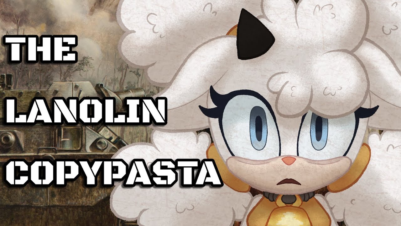 The Lanolin Copypasta.