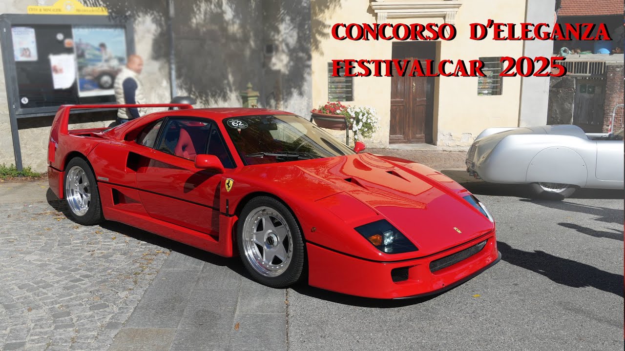 Concorso d' Eleganza Festivalcar 2025  -1: Battista Modulo, F40, Ferrari Mythos, Aston Twenty...