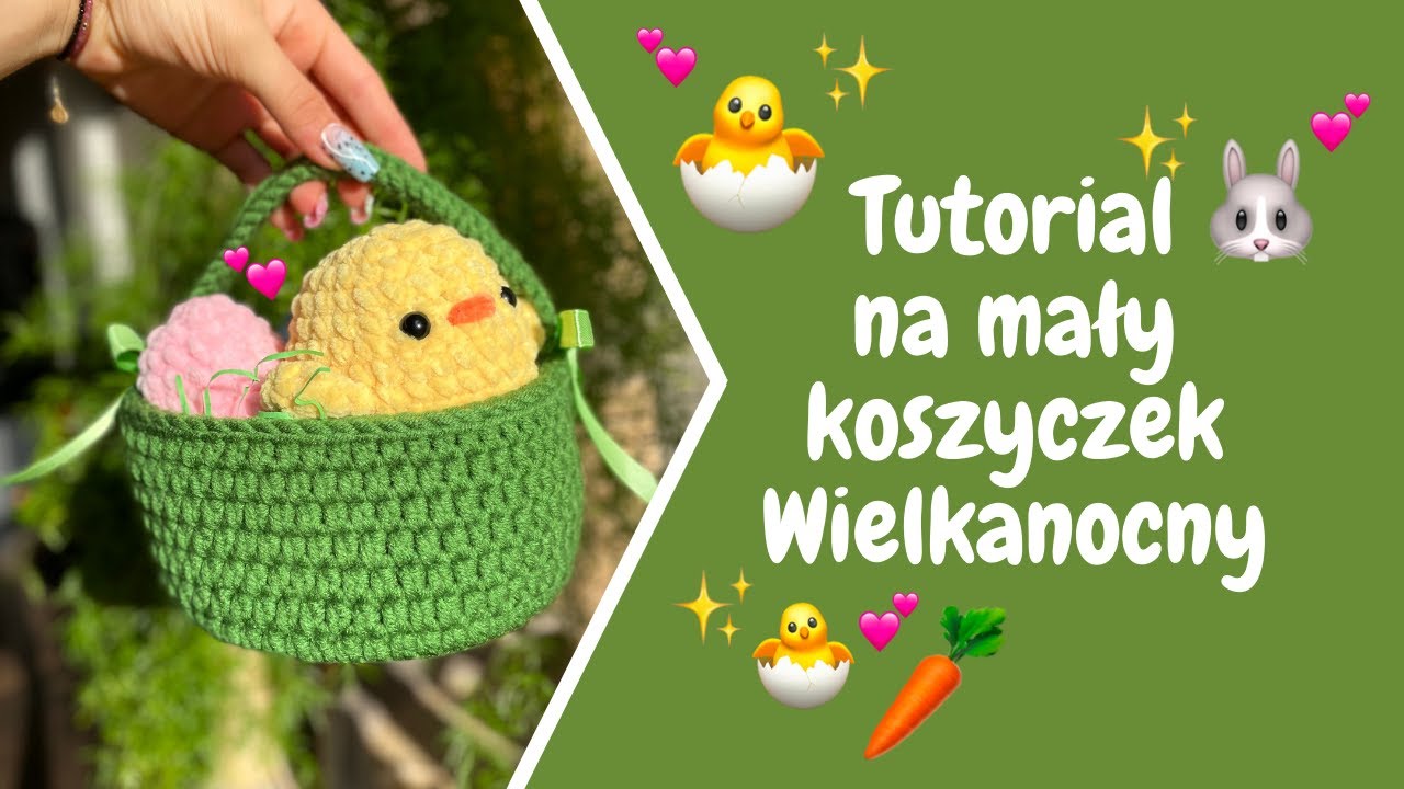 Tutorial na mały koszyczek Wielkanocny