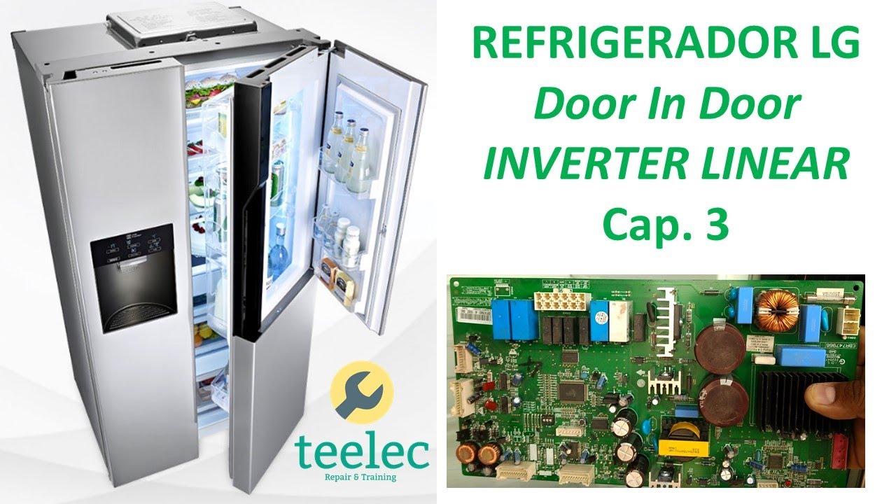 LG  INVERTER LINEAR COMPRESSOR Capitulo 3 Reparación y Comprobación De Tarjeta Electrónica 2020