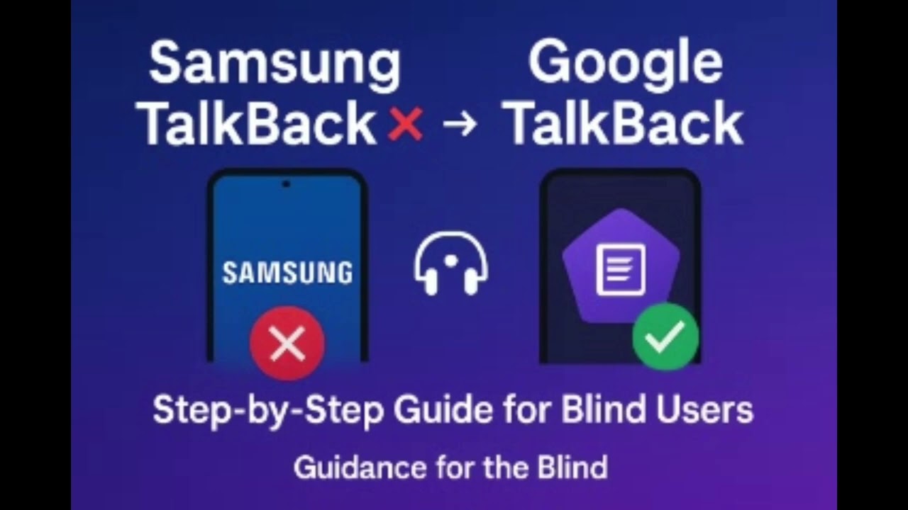 Uninstall Samsung TalkBack and Install Google TalkBack (Step-by-Step Tutorial)