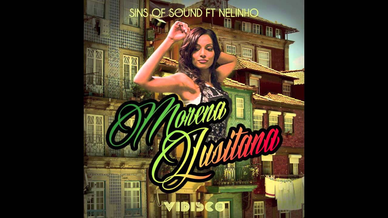 SINS OF SOUND FT NELINHO - MORENA LUSITANA