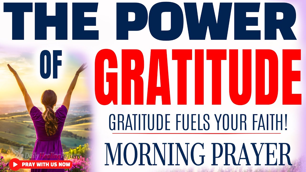 GRATITUDE Is POWER! Declare This to Bless Your Life and Uplift Your spirit - Christian Motivation