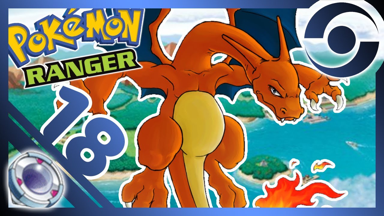 Dracaufeu, c'est chaud ! - Pokémon Ranger #18 Let's Play