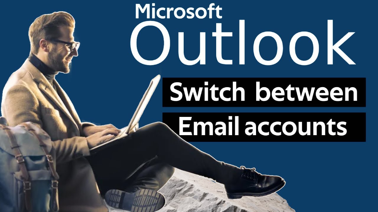 How to switch email account and send emails in outlook 2025