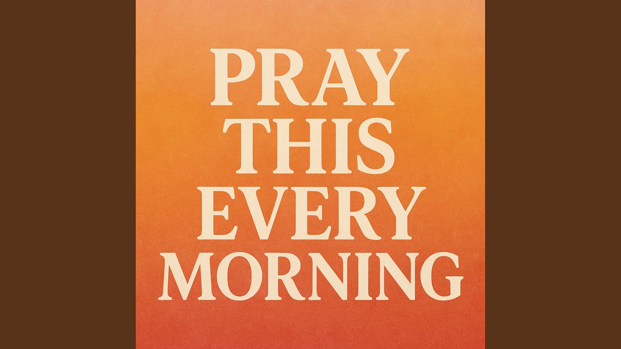 Pray This Every Morning