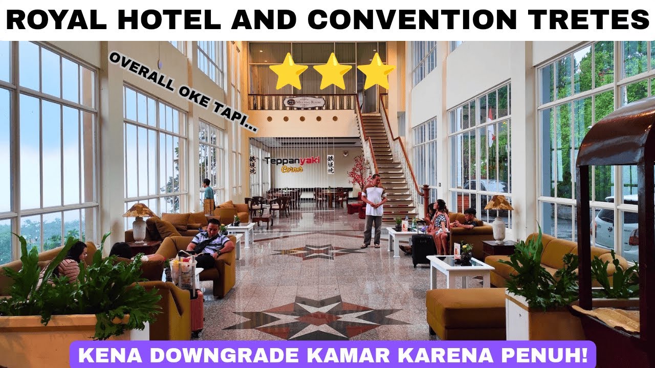 Review Lengkap Royal Hotel And Convention Tretes || Didowngrade Dari Kamar Deluxe Ke Superior!!!