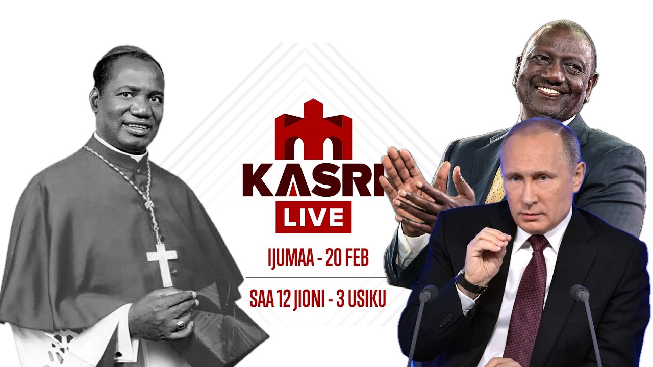 LIVE KASRI:LIVE KASRI: WAKENYA KUTUMIKA JESHI LA URUSI/ KIFO CHA KARDINALI PENGO/MANARA ANENA MAZITO