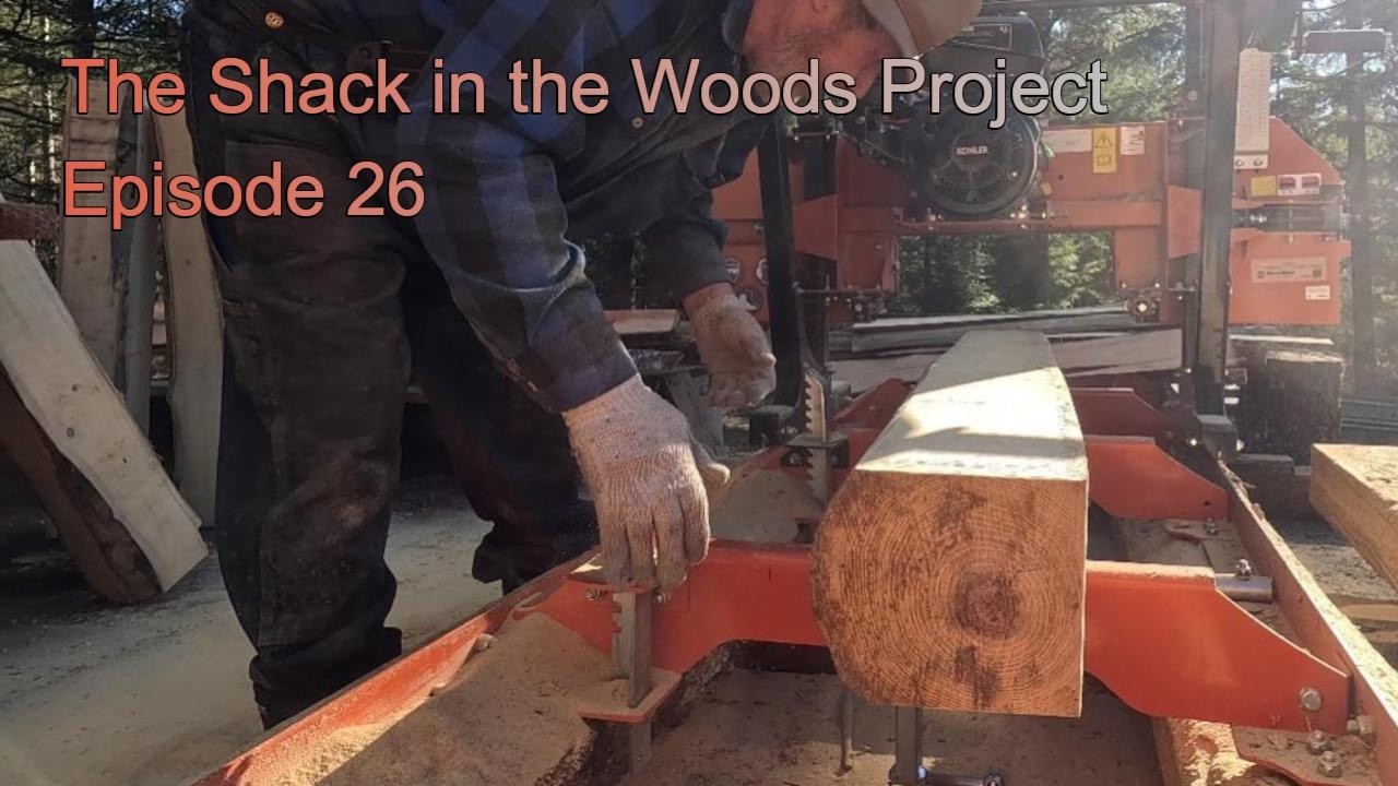 26 Sawing Honey Locus Logs for the Foundation of The Shack in the Woods