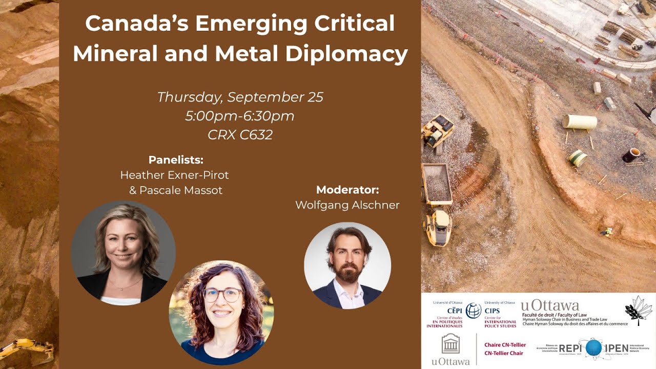 Canada’s Emerging Critical Mineral and Metal Diplomacy