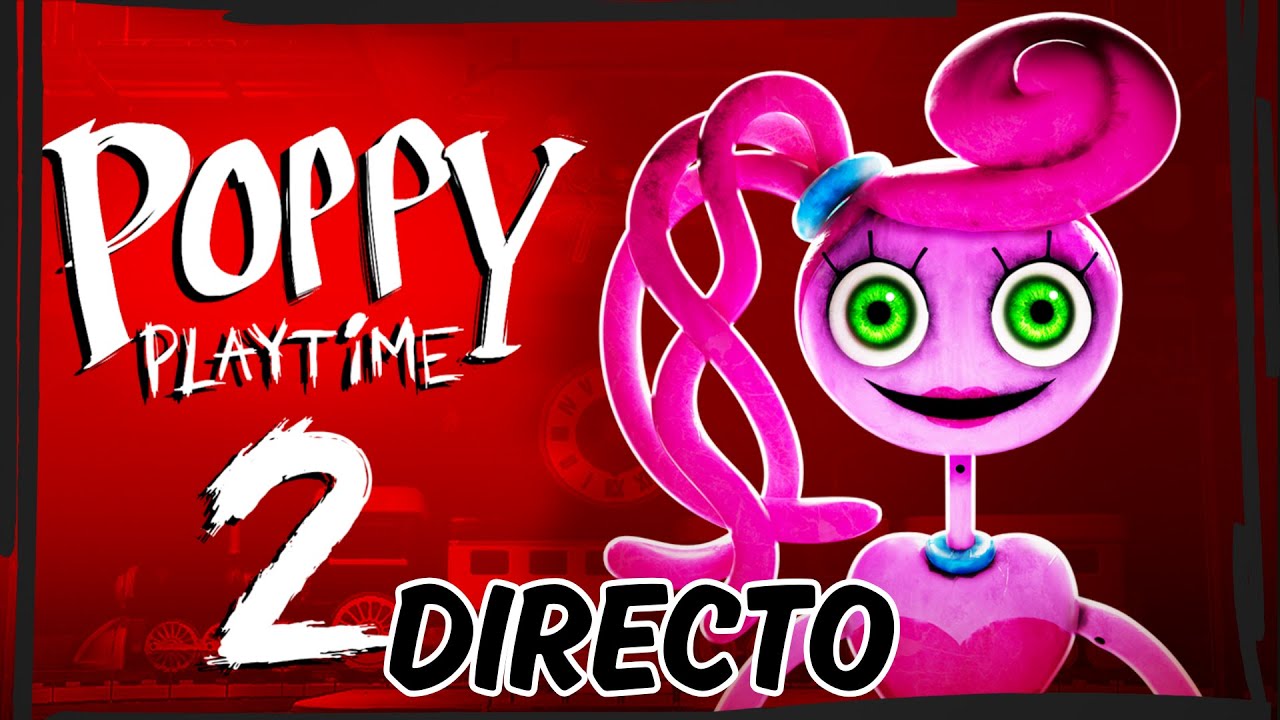 Jugando a POPPY PLAYTIME cap2