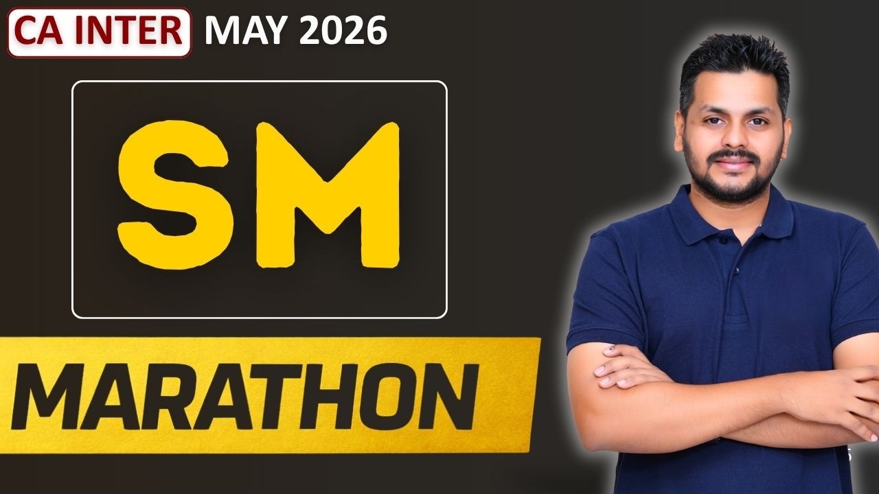 SM Revision | SM Marathon | CA Inter SM | May 26 Exams