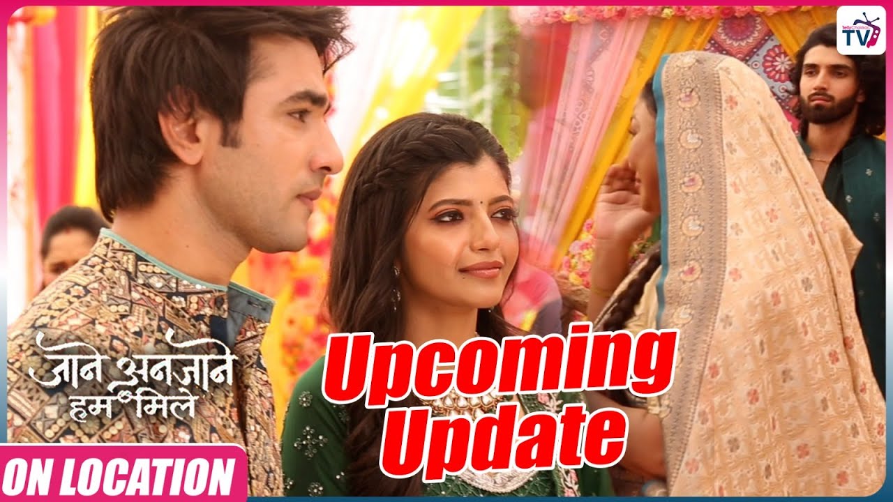 Jaane Anjaane Hum Mile | Onlocation | Kriti की माँ हुई Kriti की शादी की रस्मों को लेकर परेशान