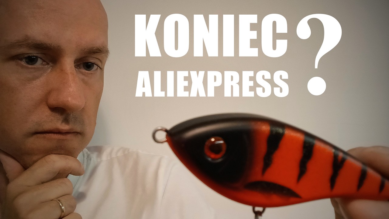 Czy to koniec wędkarskich zakup&oacute;w na Aliexpress?