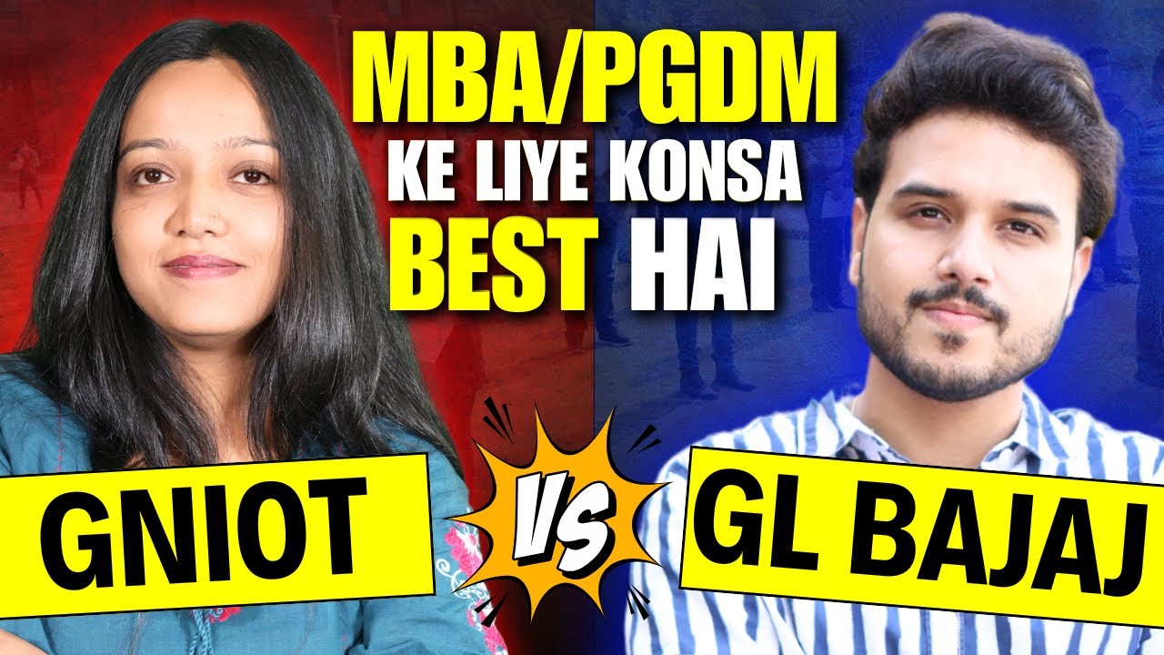 GNIOT vs GL BAJAJ Which Is Best For MBA/PGDM? | Placements , Fees , Campus , ROI , Review