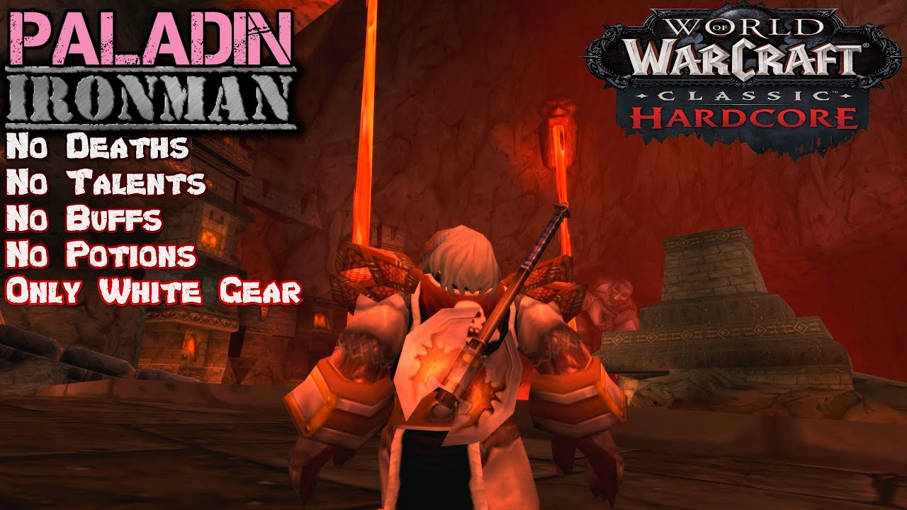 The Ironman Challenge - Dwarf Paladin - Classic Warcraft - Ep.154