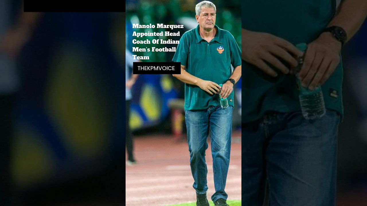 Manolo&nbsp;Marquez&nbsp;Appointed&nbsp;Head&nbsp;Coach&nbsp;Of&nbsp;Indian&nbsp;Men&rsquo;s&nbsp;Football&nbsp;Team #trending #currentaffairs #news
