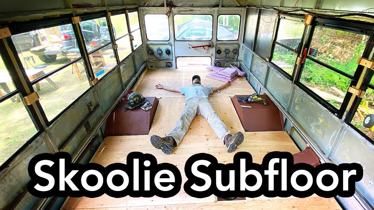 Установка подложки SKOOLIE в моем переоборудованном автобусе Short Bus