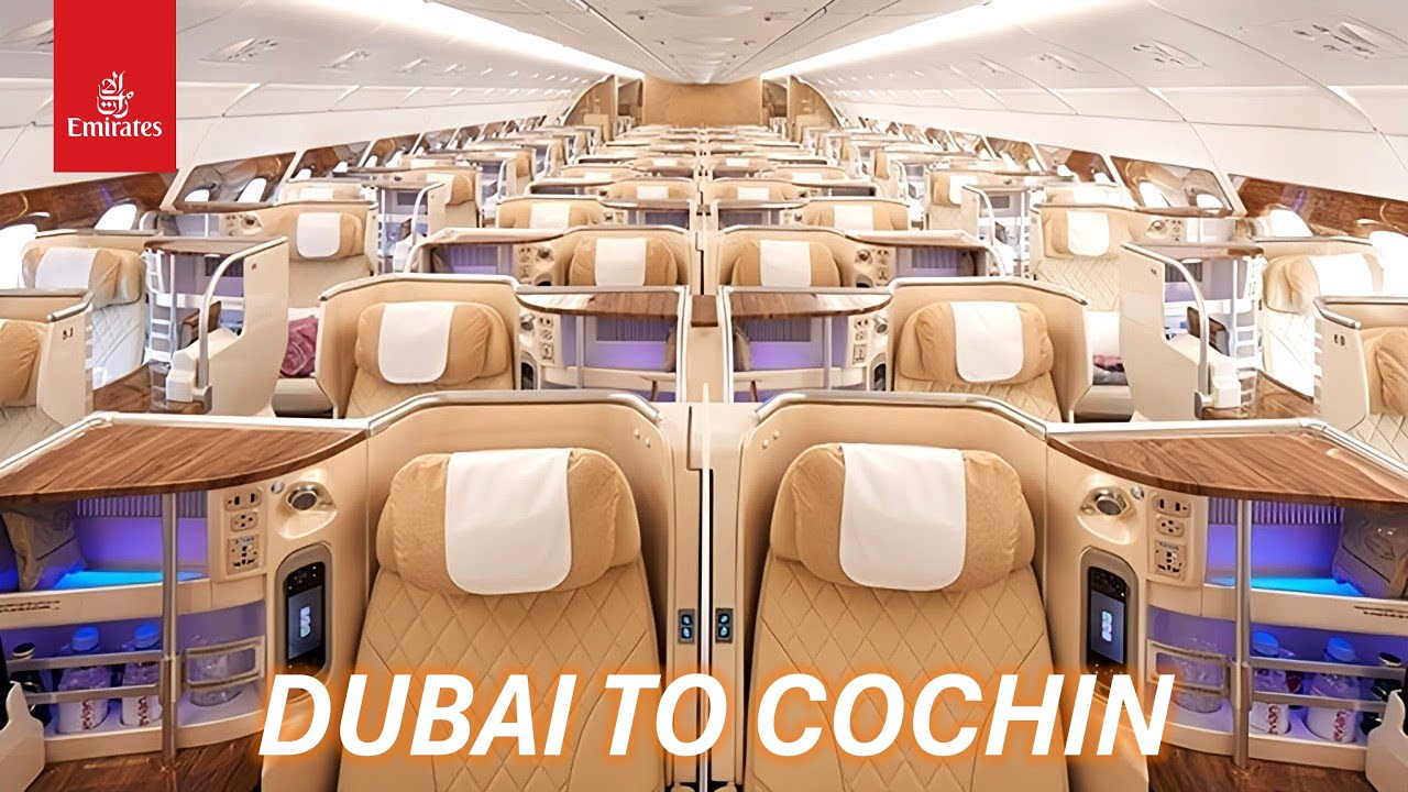 Emirates BUSINESS CLASS - Dubai to Cochin [4K]