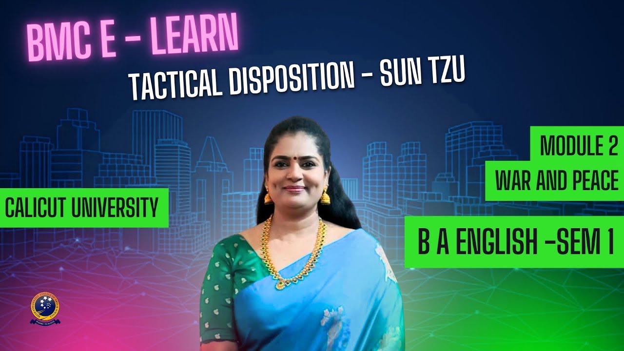 Tactical Disposition – Sun Tzu | War and Peace Module 2 | B.A English Sem 1 | Calicut University