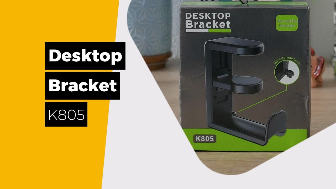 Desktop Bracket📦Model K805📦Products Explorer YouTube channel