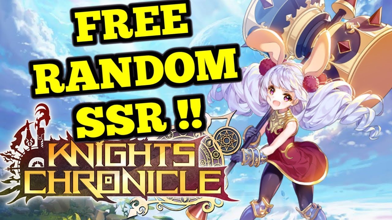 БЕСПЛАТНЫЙ SSR День 2! : Knights Chronicle