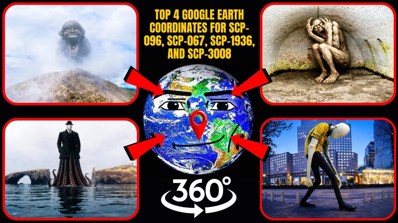 VR 360° - Top 4 Google Earth Coordinates for SCP-096, SCP-067, SCP-1936, and SCP-3008!