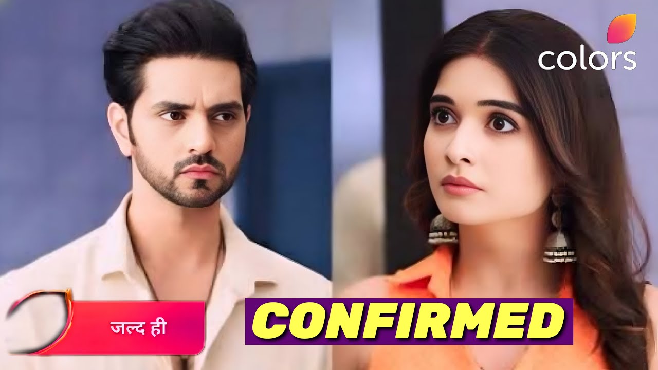 Shakti Arora & Bhavika Sharma CONFIRMED LEADS | Ishaan Savi Reunion FINALISED | Colors TV