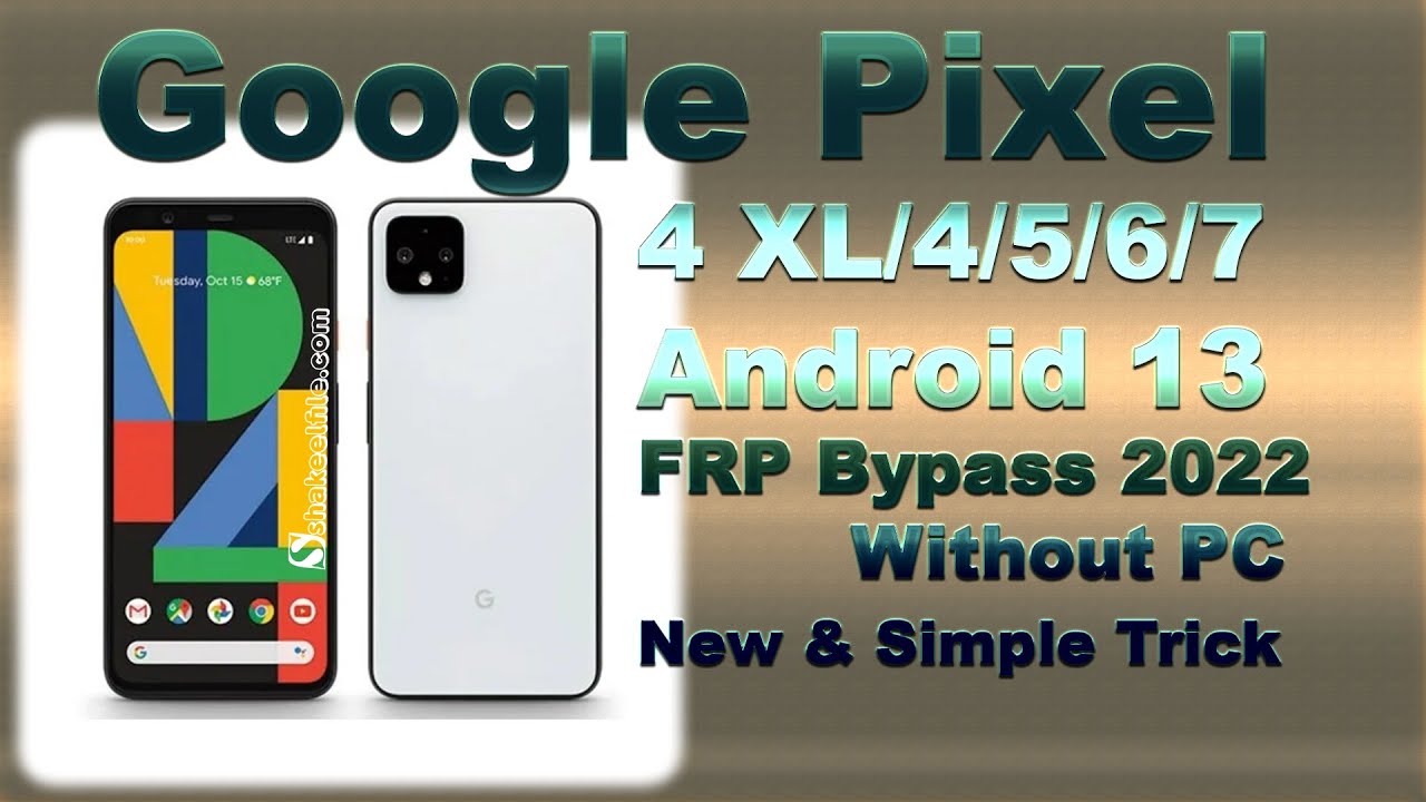 Google Pixel 4 XL/4/5/6/7 FRP Bypass Android 13 | All Google Pixel FRP Bypass Android 13 Without PC