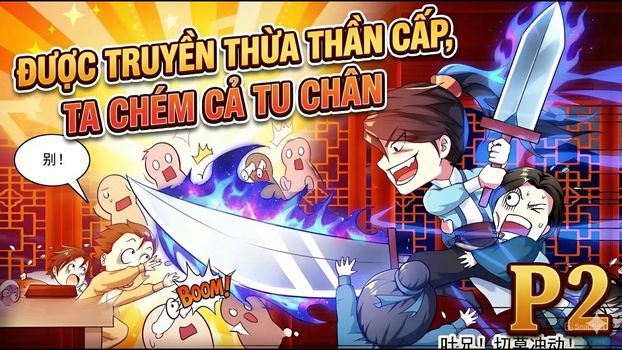 ✔[P1] Nhân Được Truyền Thừa Vip, Ta Chém Cả Tu Chân - Review Truyện Tranh✔