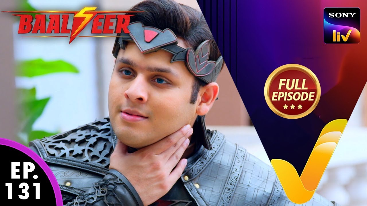 NEW! Baalveer Season 5 | Ep 131 | 4 Aug 2025 | Full Episode