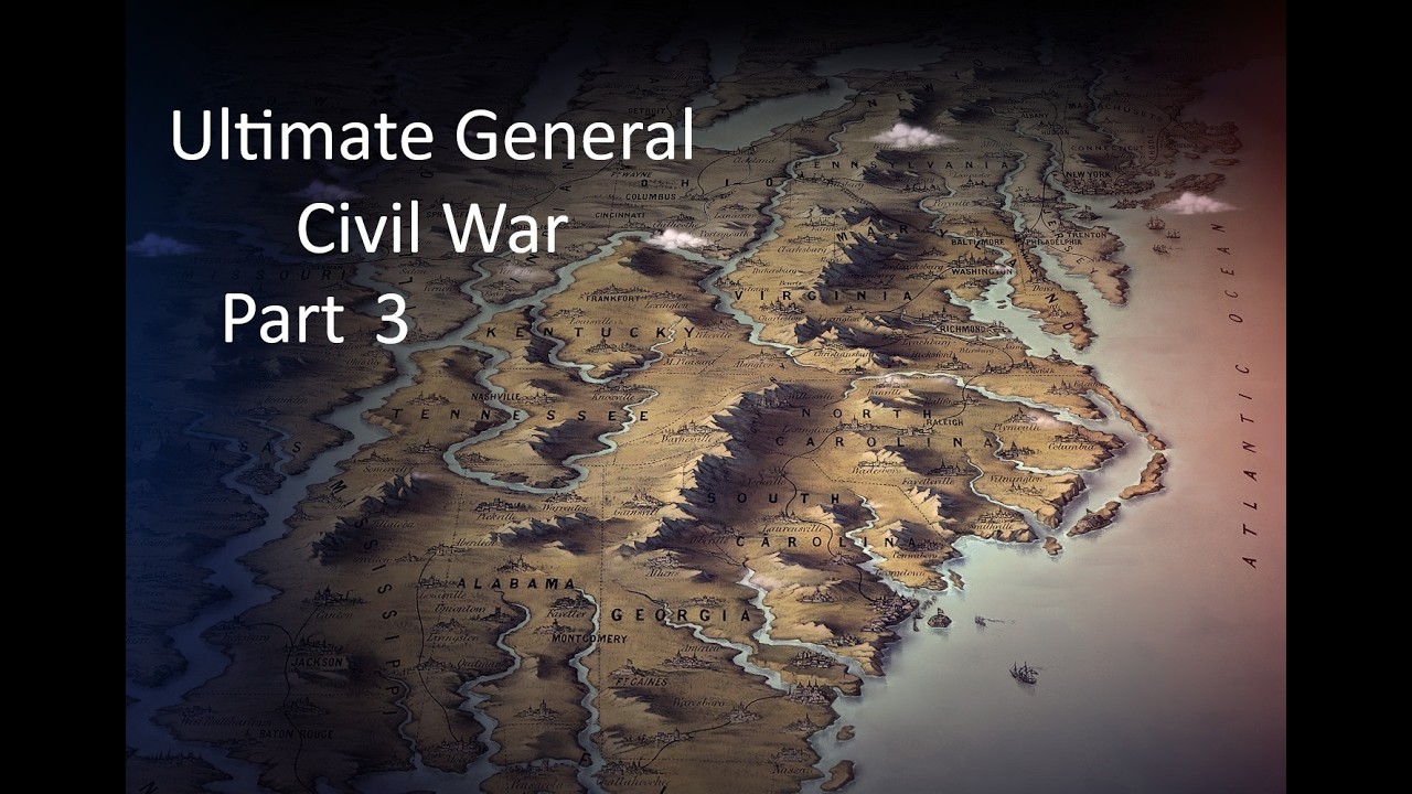 River Crossing and Crossroads || Ultimate General: Civil War Part 3