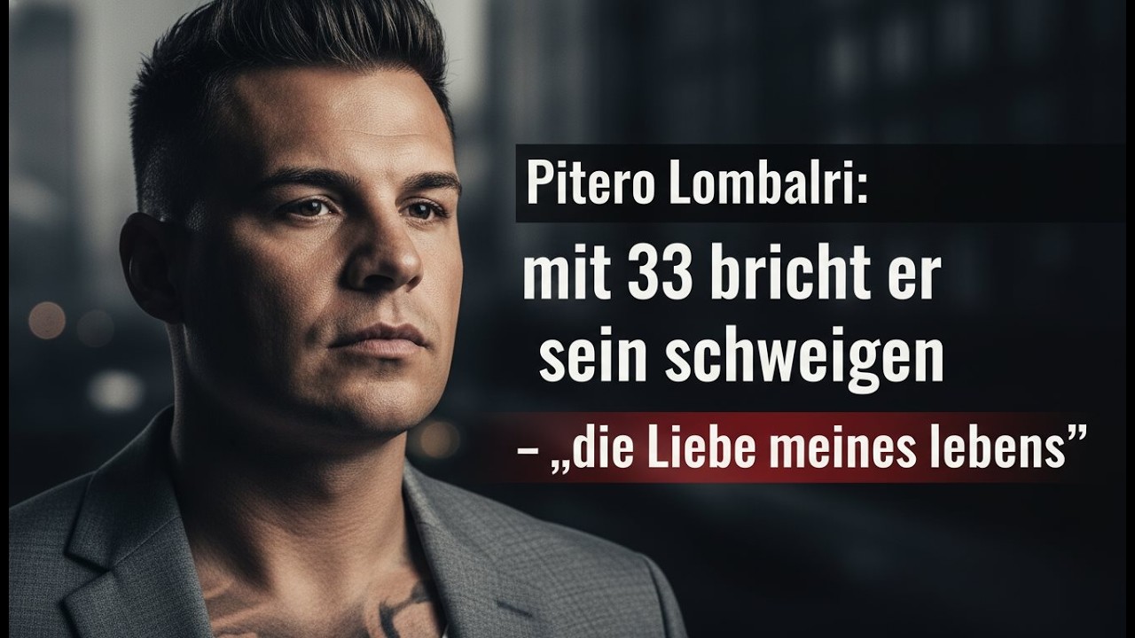 Pietro Lombardi mit 33 bricht er sein schweigen – „die liebe meines lebens“