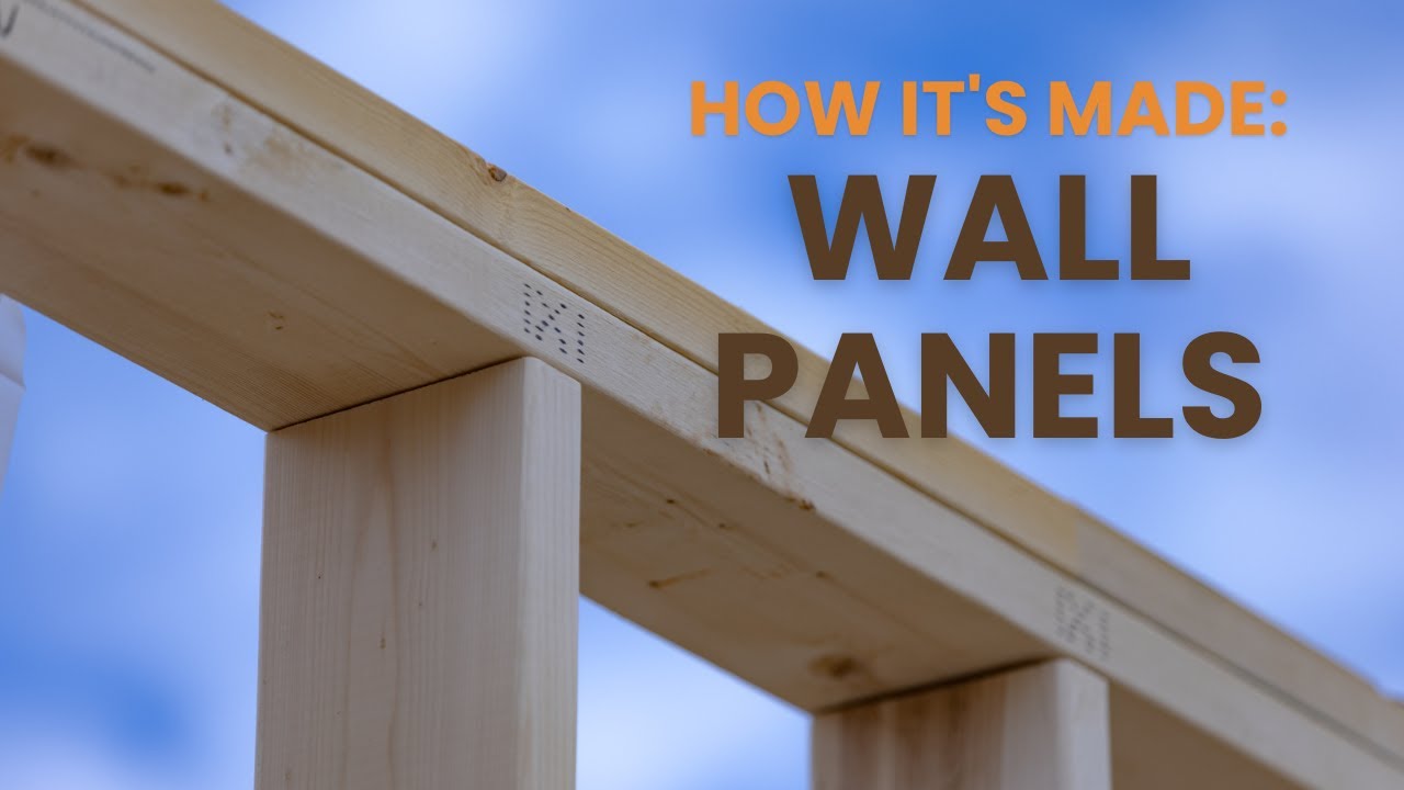 Wall Panels & How They're Made
