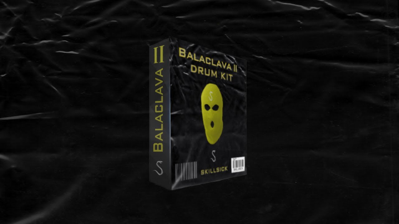 (FREE DRILL DRUM KIT)|BALACLAVA 2 BY SKILLSICK THE BEST DRILL DRUM KIT 2024, POP SMOKE,CENTRAL CEE