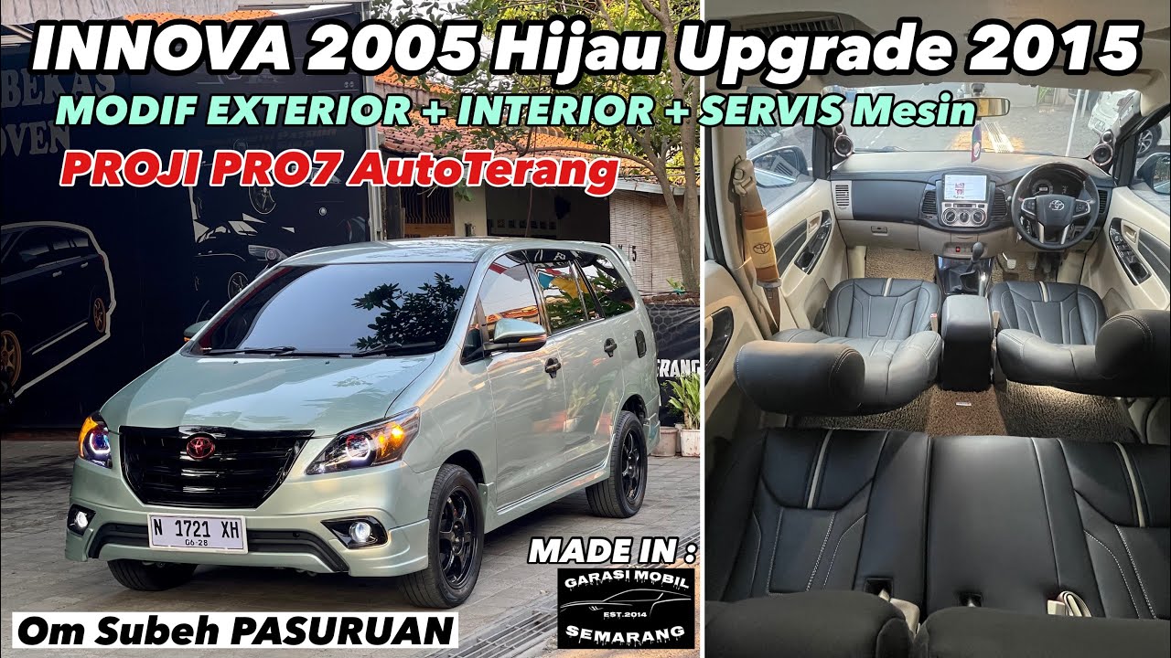 INNOVA 2005 Hijau Upgrade 2015 + Modifikasi Interior + Projie Led Pro7 Om Subeh Pasuruan