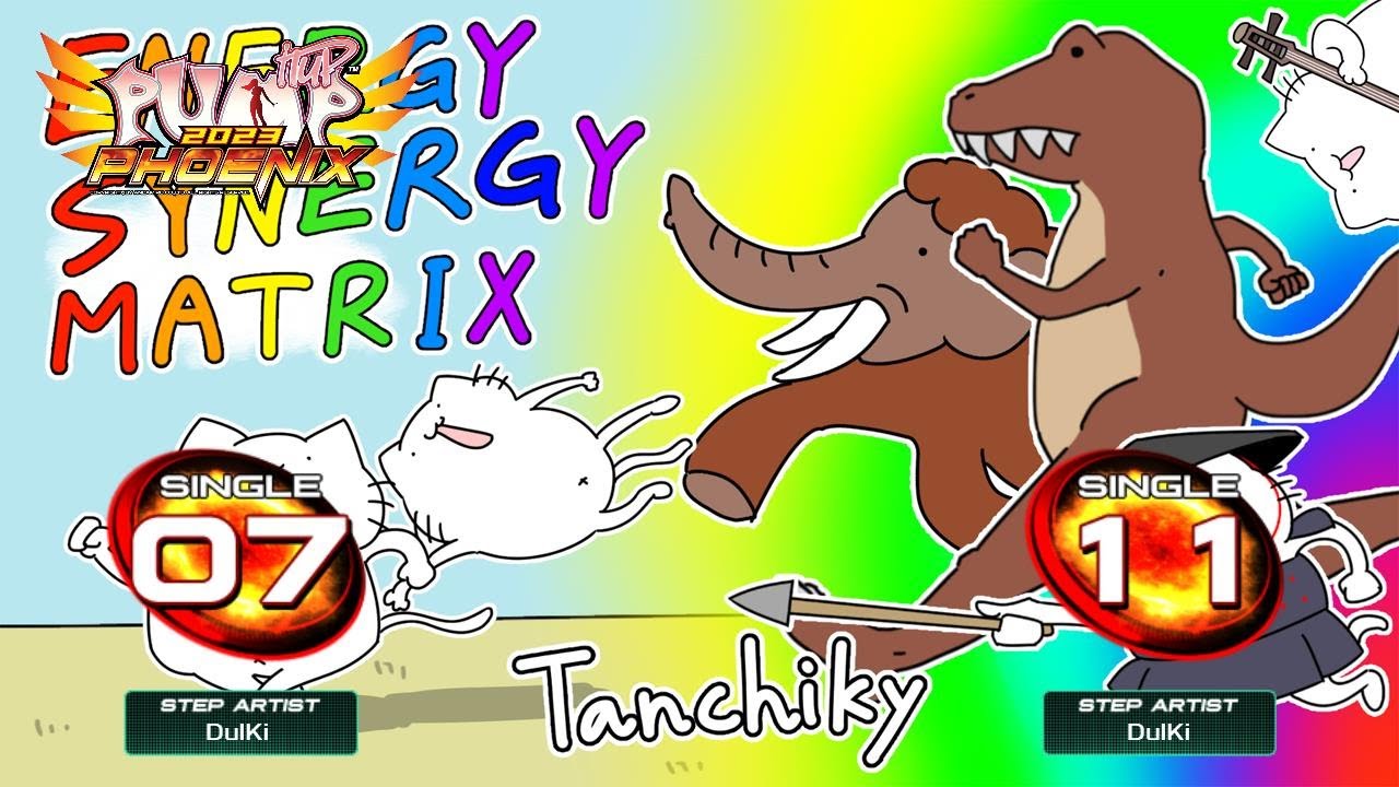 [PUMP IT UP PHOENIX] Energy Synergy Matrix (에너지 시너지 매트릭스) S7, S11
