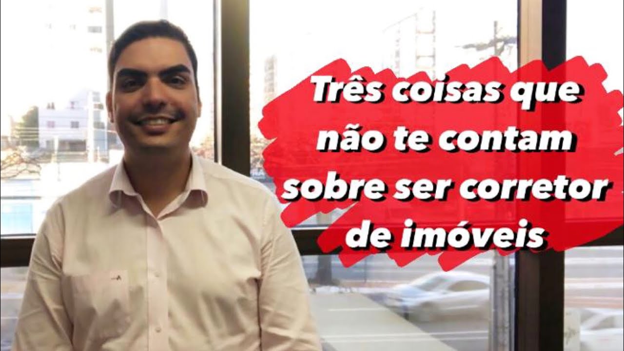 3 coisas que não te contam sobre ser corretor de imóveis