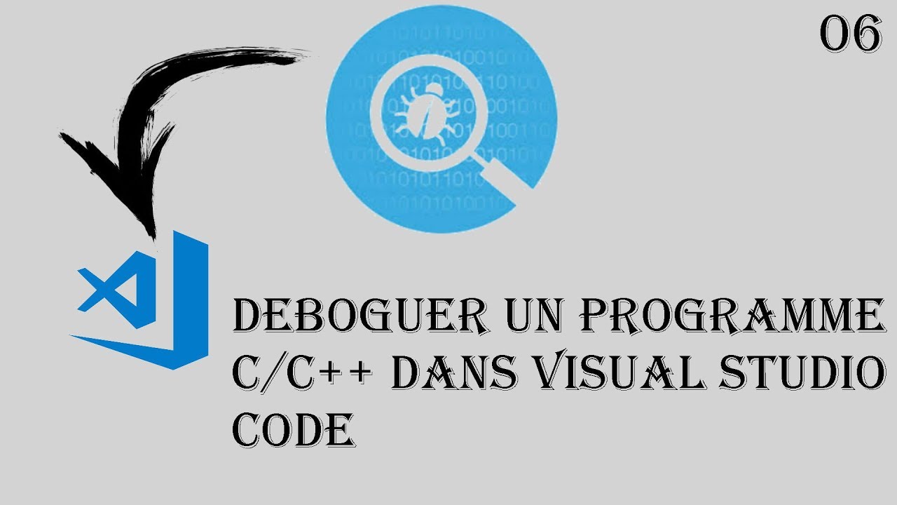 Déboguer un programme C/C++  dans Visual Studio Code