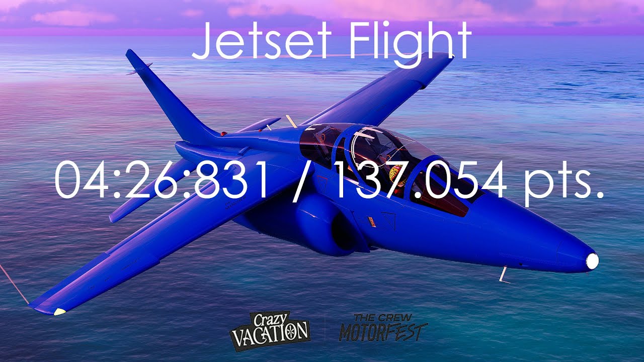 Jetset Flight - 04:26:831 | Crazy Vacation Summit